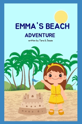 Emma's Beach Adventure B0C2RX8QTF Book Cover