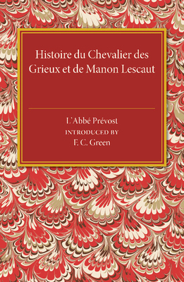 Histoire Du Chevalier Des Grieux Et de Manon Le... 1107487005 Book Cover