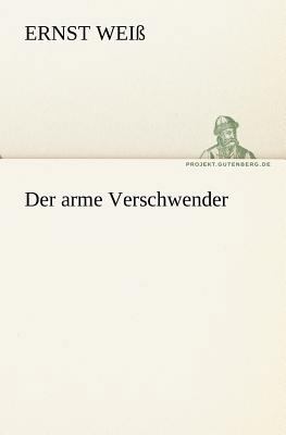 Der Arme Verschwender [German] 3842420757 Book Cover
