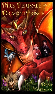 Mrs. Perivale and the Dragon Prince 0578784653 Book Cover
