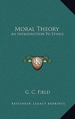 Moral Theory: An Introduction to Ethics 1163430498 Book Cover