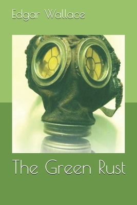 The Green Rust 167770926X Book Cover