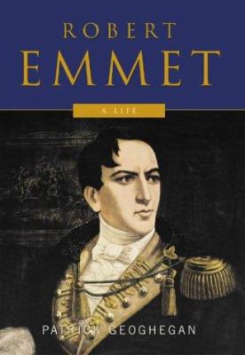 Robert Emmet: A Life 0717133877 Book Cover