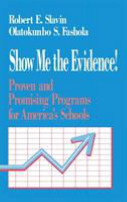 Show Me the Evidence!: Proven and Promising Pro... 0803967101 Book Cover