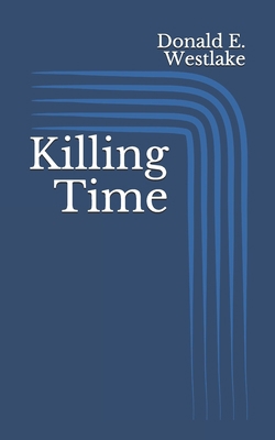 Killing Time B08KH3THTL Book Cover