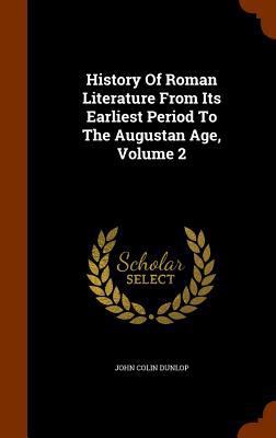 History Of Roman Literature From Its Earliest P... 1345227426 Book Cover