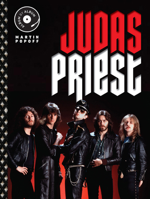 Judas Priest: Album by Album 0760389292 Book Cover