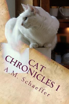 Cat Chronicles I 1495372685 Book Cover