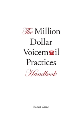 The Million Dollar Voicemail Practices Handbook 0578576503 Book Cover