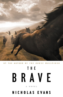 The Brave: A Novel 0316056448 Book Cover