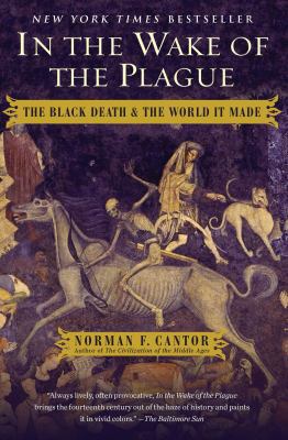 In the Wake of the Plague: The Black Death and ... 1476797749 Book Cover
