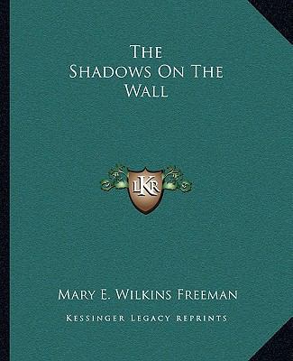 The Shadows On The Wall 1162708166 Book Cover