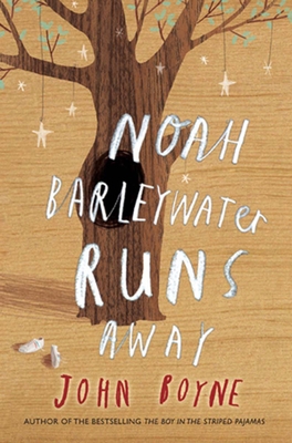 Noah Barleywater Runs Away 0385675976 Book Cover