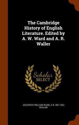 The Cambridge History of English Literature. Ed... 1345468326 Book Cover
