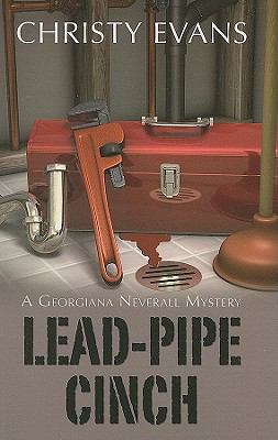 Lead-Pipe Cinch (A Georgiana Neverall Mystery) [Large Print] 1410430472 Book Cover