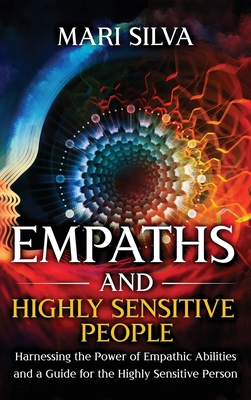 Empaths and Highly Sensitive People: Harnessing... 1954029926 Book Cover