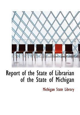 Report of the State of Librarian of the State o... [Large Print] 0554546965 Book Cover