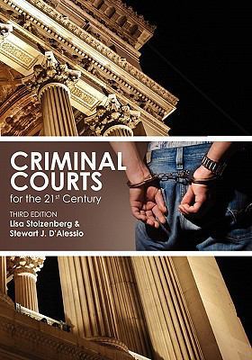 Criminal Courts for the 21st Century 1451509669 Book Cover