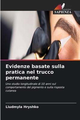 Evidenze basate sulla pratica nel trucco perman... [Italian] 6209989810 Book Cover