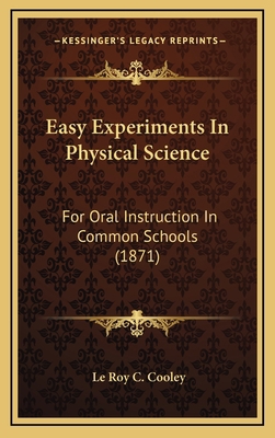 Easy Experiments In Physical Science: For Oral ... 116900511X Book Cover