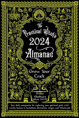 Practical Witch's Almanac 2024: Grow Your Craft 1648411622 Book Cover