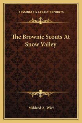 The Brownie Scouts At Snow Valley 1163190454 Book Cover