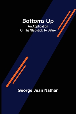 Bottoms Up: An Application of the Slapstick to ... 9355753527 Book Cover