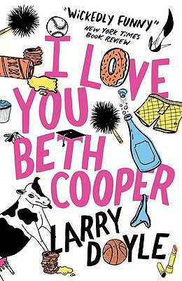 I Love You Beth Cooper 1843549948 Book Cover
