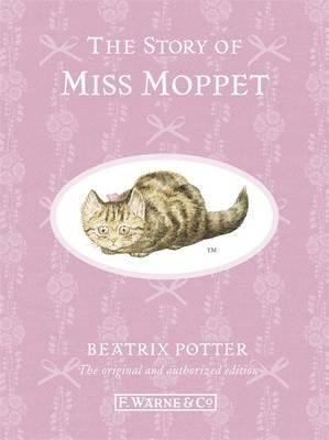 The Story of Miss Moppet 0723267952 Book Cover