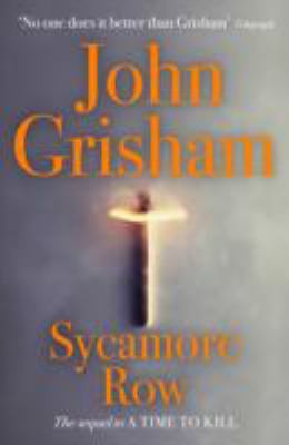 Sycamore Row [Paperback] [Oct 27, 2013] JOHN GR... 1444779559 Book Cover