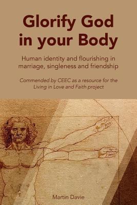 Glorify God in Your Body: Human Identity and Fl... 1999327004 Book Cover