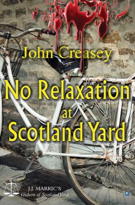 No Relaxation at Scotland Yard: (writing as Jj ... 0755123409 Book Cover