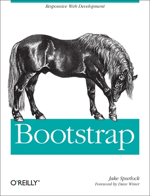 Bootstrap: Responsive Web Development 1449343910 Book Cover
