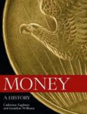 Money: A History 0714118141 Book Cover