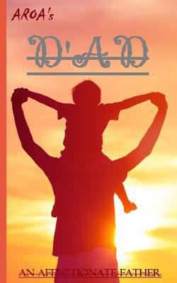D'Ad: An Affectionate Father 1975736079 Book Cover
