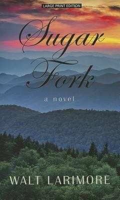 Sugar Fork [Large Print] 1410453871 Book Cover