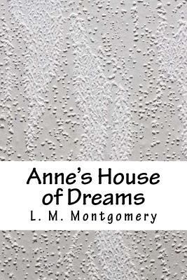 Anne's House of Dreams 1986436659 Book Cover