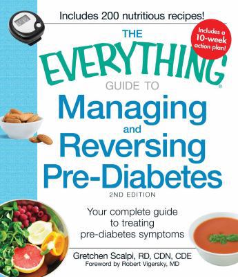 The Everything Guide to Managing and Reversing ... 1440557616 Book Cover