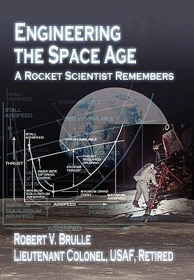 Engineering the Space Age: A Rocket Scientist R... 1907521143 Book Cover