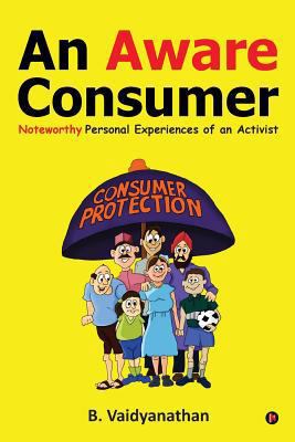 An Aware Consumer: Noteworthy Personal Experien... 1947498282 Book Cover