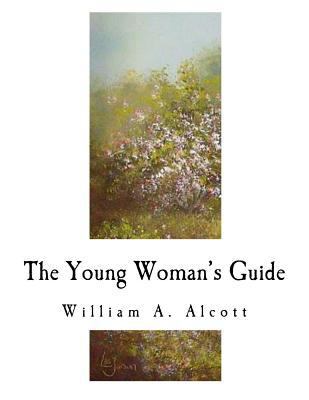 The Young Woman's Guide 1979661839 Book Cover