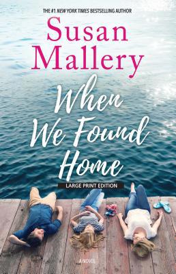 When We Found Home [Large Print] 143286131X Book Cover