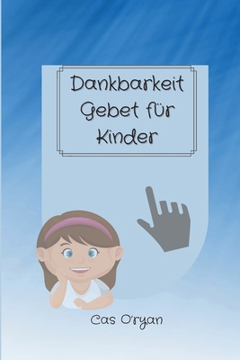 Dankbarkeit Gebet f?r Kinder [German] 3327324182 Book Cover