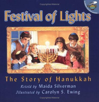 Festival of Lights: The Story of Hanukkah 0689830831 Book Cover