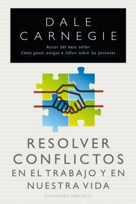 Resolver Conflictos en el Trabajo y en Nuestra ... [Spanish] 8415968035 Book Cover