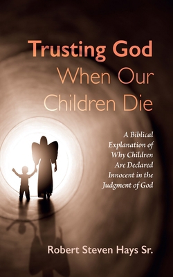 Trusting God When Our Children Die B0D1ZZMVXG Book Cover