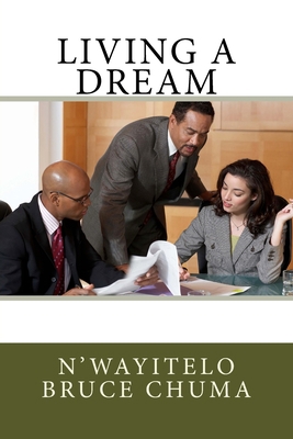 Living a Dream 1928164455 Book Cover
