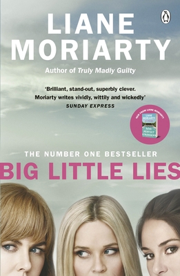 Big Little Lies: The No.1 bestseller behind the... 1405931566 Book Cover