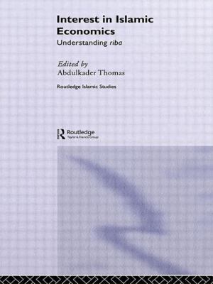Interest in Islamic Economics: Understanding Riba 0415589355 Book Cover