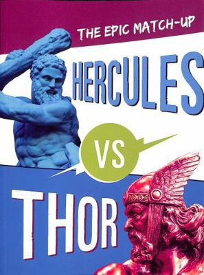 Raintree Hercules vs Thor The Epic Matchup (Myt... 1398244481 Book Cover